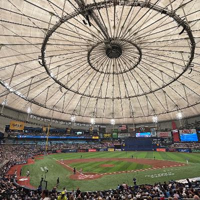 Episode 28: Tropicana Field (Recorded May 2024)