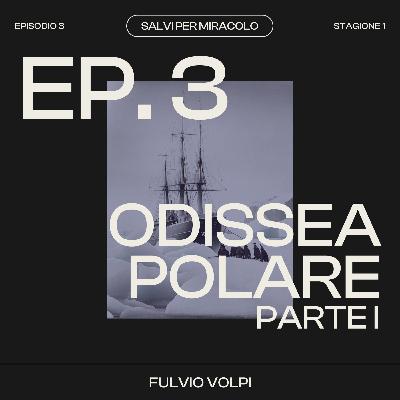 Odissea Polare - L'avventura di Shackleton (Parte I) Odissea Polare - L'avventura di Shackleton (Parte I)