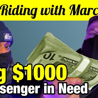 I gave $1000 to a passenger in need