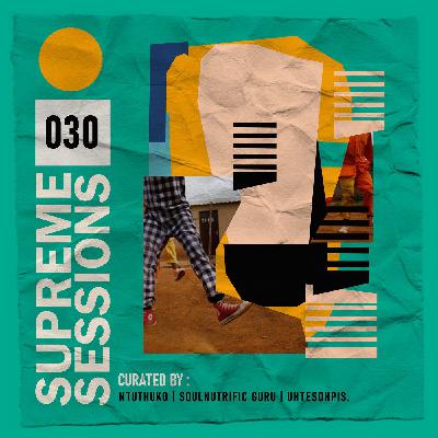 Supreme Sessions 030 Guest Mixed by uhtesohpis.
