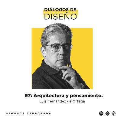 Episodio 7 - T2: Arquitectura y Pensamiento.