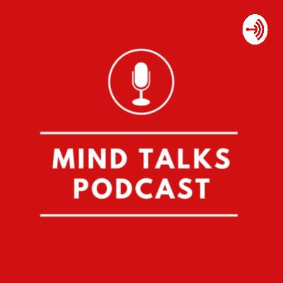 Trailer Mind Talks Podcast Trailer Mind Talks Podcast