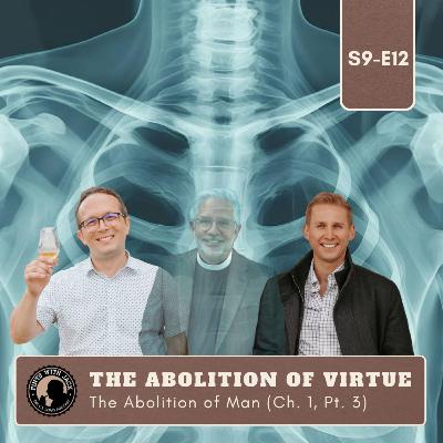 S9E12 – Abolition – Ch. 1, Pt. 3 ("The Abolition of Virtue")
