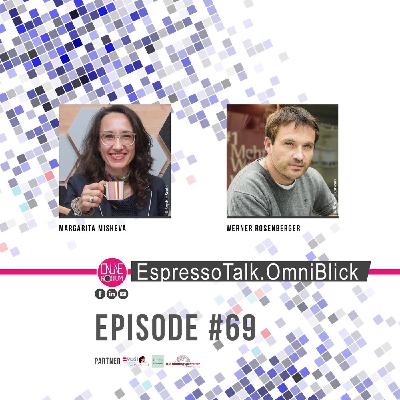 #69 EspressoTalk.OmniBlick mit Name Werner Rosenberger #69 EspressoTalk.OmniBlick mit Name Werner Rosenberger