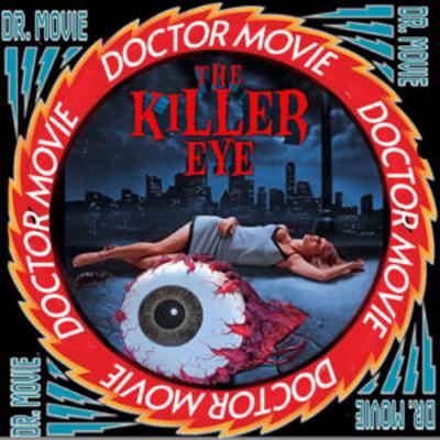 Doctor Movie: Episode 323: The Killer Eye
