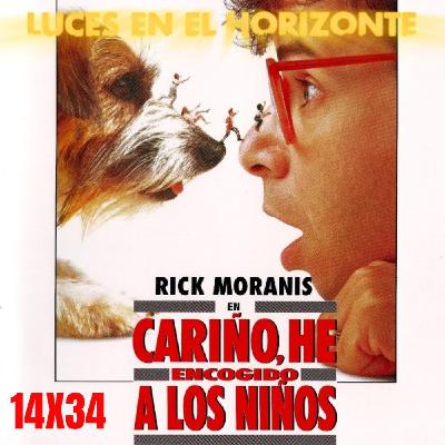 Cariño, he encogido a los niños - Luces en el Horizonte 14X34 - Episodio exclusivo para mecenas