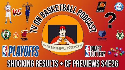 TV on Basketball Podcast: Shocking Results + CF Previews S4E26! TV on Basketball Podcast: Shocking Results + CF Previews S4E26!