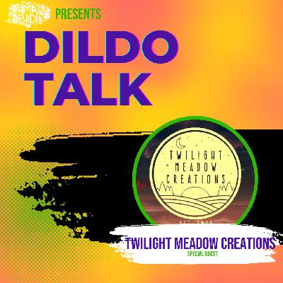 "Swedish Delights" - Twilight Meadow Creations - Dildo Talk 7 "Swedish Delights" - Twilight Meadow Creations - Dildo Talk 7