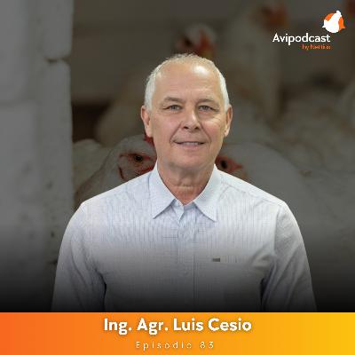 #83 - Reflexiones sobre el negocio del pollo en Latinoamérica - Ing. Agr. Luis Cesio #83 - Reflexiones sobre el negocio del pollo en Latinoamérica - Ing. Agr. Luis Cesio