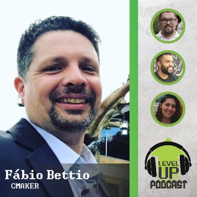 Level Up #03 - Educação Maker com Fábio Bettio