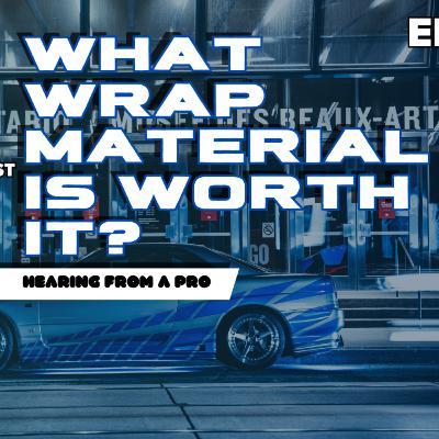 Wrapping Cars, A Full Breakdown (with a pro) • [Parts and Pistons Ep. 8]