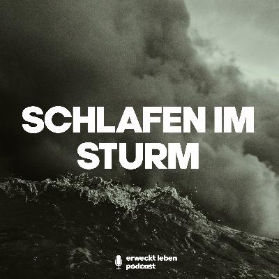 Schlafen im Sturm – Eine Einladung zum Vertrauen