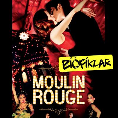Moulin Rouge! (2001) Moulin Rouge! (2001)