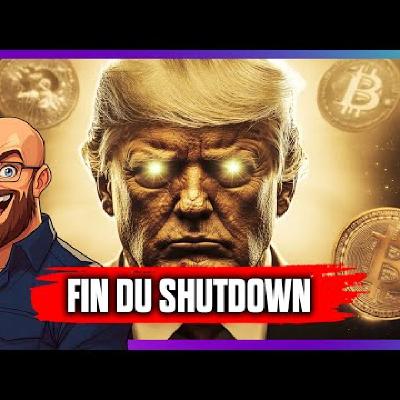 🚀BITCOIN : la FIN du SHUTDOWN et le début du PUMP ?