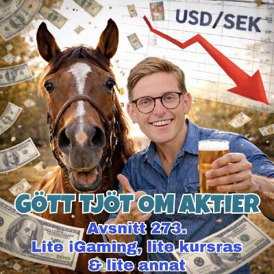 273. Lite iGaming, lite kursras & lite annat