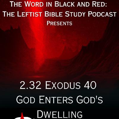 S 2.32 | Exodus 40 | God Enters God's Dwelling