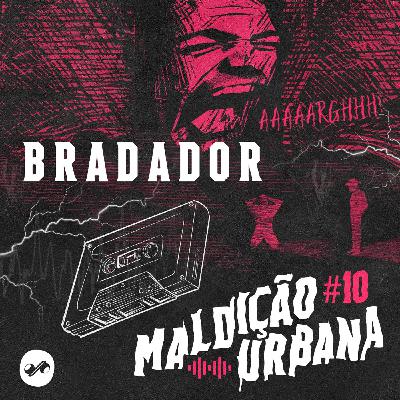 Bradador #10 Bradador #10