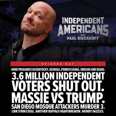 Huge Primaries in Kentucky, Georgia, Pennsylvania, Oregon and Idaho. 3.6 Million Independents Shut Out.