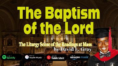 The Feast of the Baptism of the Lord