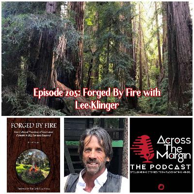 Episode 205: Forged By Fire with Lee Klinger