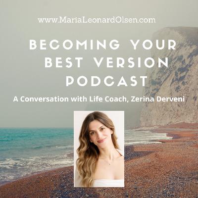 A Conversation with Life Coach, Zerina Derveni