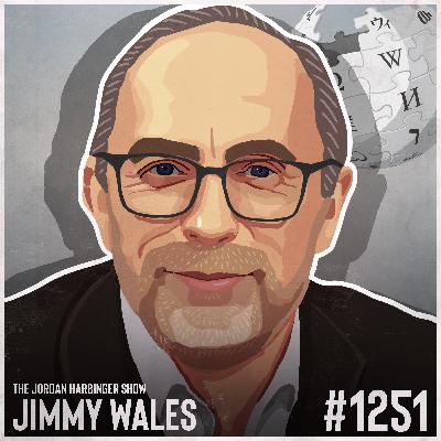 1251: Jimmy Wales | Building Trust the Wikipedia Way 1251: Jimmy Wales | Building Trust the Wikipedia Way