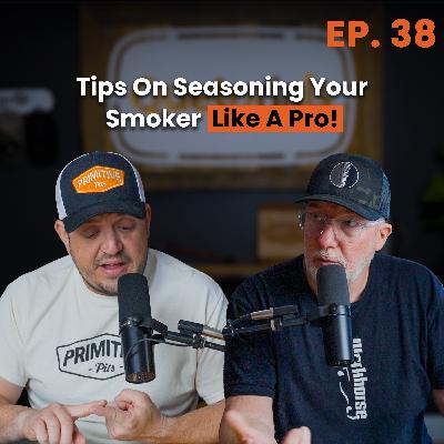 Tips On Seasoning Your Smoker Like A Pro!