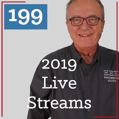 PS 199: Compilation of Seven Live Streams from 2019 by Professor Slots PS 199: Compilation of Seven Live Streams from 2019 by Professor Slots