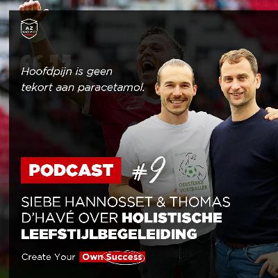 #9 - Siebe Hannosset & Thomas D'havé over holistische leefstijlbegeleiding