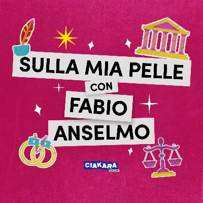 FABIO ANSELMO | Sulla mia pelle | EP.10 S.1