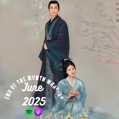 82. JUNE 2025 WRAP UP