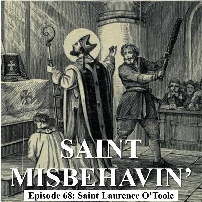 Saint Laurence O’Toole– 14 November