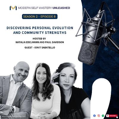 8 - Discovering Personal Evolution and Community Strengths
