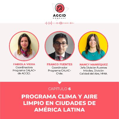 Capítulo 6: Programa Clima y Aire Limpio en Ciudades de América Latina Capítulo 6: Programa Clima y Aire Limpio en Ciudades de América Latina