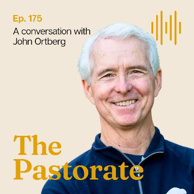 John Ortberg on How Pastoring Forms the Pastor, Why Many Churches Struggle with Discipleship, and Arranging Your Life for Joy and Contentment John Ortberg on How Pastoring Forms the Pastor, Why Many Churches Struggle with Discipleship, and Arranging Your Life for Joy and Contentment