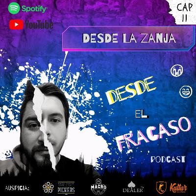 DESDE LA ZANJA