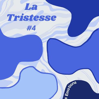 SPECIAL Semaine des Emotions : La Tristesse 4/7 SPECIAL Semaine des Emotions : La Tristesse 4/7