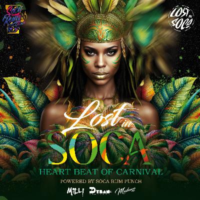 Lost In Soca 2024 Heart beat of Carnival Hosted By MC Milli