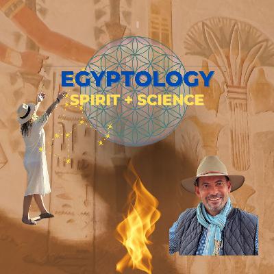 E43 Egyptology Spirit + Science
