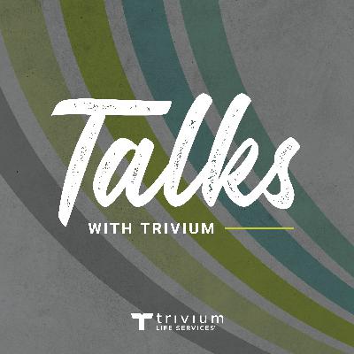 Community Connections: Trivium's Philanthropic Pursuits Community Connections: Trivium's Philanthropic Pursuits