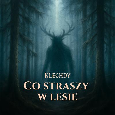 4. Co straszy w lesie