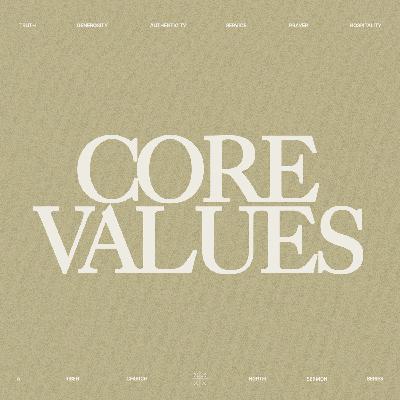 Core Values: Truth - Sean Eppers Core Values: Truth - Sean Eppers