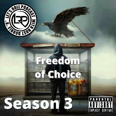 Freedom of Choice