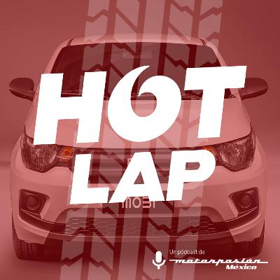 Hot lap Live #21: México ya se quedó sin autos nuevos por menos de $200,000 💸