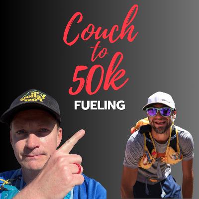 Couch to 50k FUELING