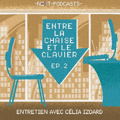 Entre la chaise et le clavier #2 : Organiser la désescalade numérique avec Celia Izoard Entre la chaise et le clavier #2 : Organiser la désescalade numérique avec Celia Izoard