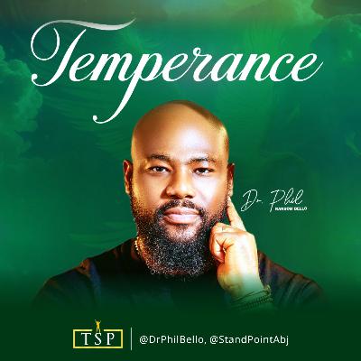 The Fruit of the Spirit: Temperance >> Dr. Phil