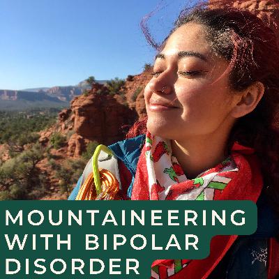 🏔️ Navigating Bipolar Disorder While Pursuing High Altitude Mountaineering Goals with Viv Serrano 🏔️ Navigating Bipolar Disorder While Pursuing High Altitude Mountaineering Goals with Viv Serrano