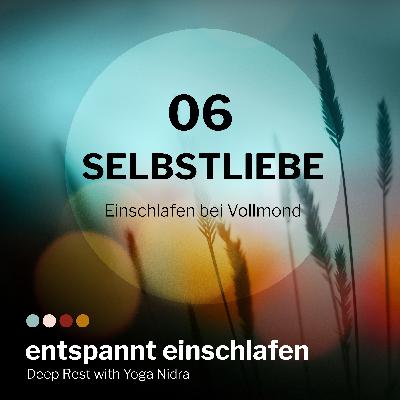 Yoga Nidra | Vollmond | Für mehr Selbstliebe, alle Zweifel loslassen und besser einschlafen | 45 min Yoga Nidra | Vollmond | Für mehr Selbstliebe, alle Zweifel loslassen und besser einschlafen | 45 min