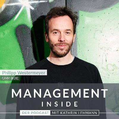 #38 Philipp Westermeyer – Marketing-Macher des digitalen Universums